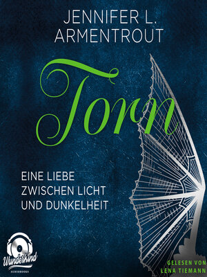 cover image of Torn--Eine Liebe zwischen Licht und Dunkelheit--Wicked-Reihe, Band 2 (Ungekürzt)